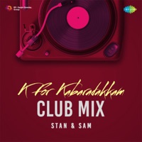 K For Kabaradakkam (Club Mix) - Single - Ankit Menon, Asal Kolaar & Vinayak Sasikumar