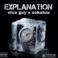 Explanatoin (feat. Sokatua) - Single - Nice Guy