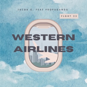 Western Airlines (feat. Propaganda)
