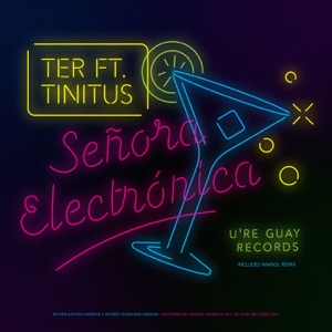 Señora Electrónica (feat. Tinitus & Imanol) - Single