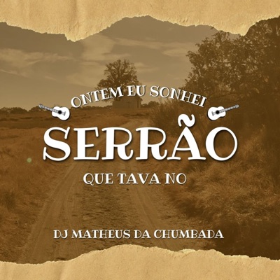 Ontem Eu Sonhei Que Tava no Serrão (feat. Barulhentarecords) - Single