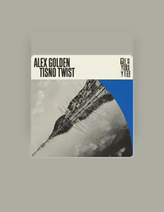 Ouve Alex Golden, vê vídeos de música, lê a biografia, vê as datas da digressão e muito mais!