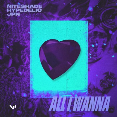 All I Wanna - Single