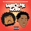 WATCH ME WORK - Single