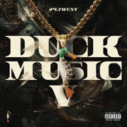 Duck Music 5 - EP - 24.7Hunt