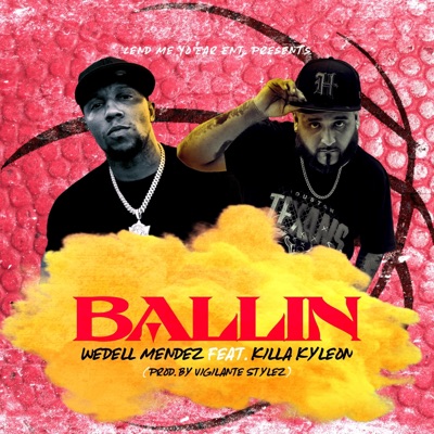 BALLIN (feat. Killa Kyleon) - Single