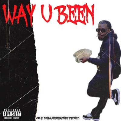 Way U Been - Single