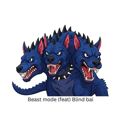 Beast mode (feat. Blind bai) - Single