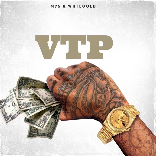 Vtp (feat. WHTEGOLD)