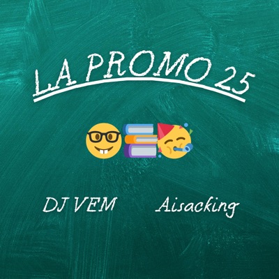 La Promo 25 (feat. Aisack1ng) - Single