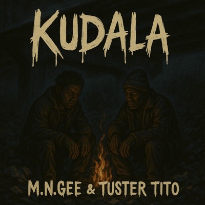 KUDALA (feat. Tuster Tito) - Single