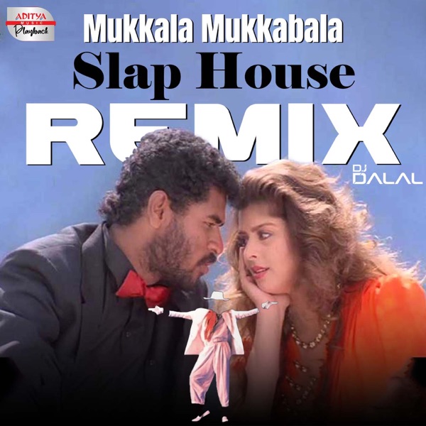 Mukkala Mukkabala Slap House Remix (From "Premikudu") - Single
