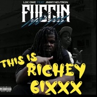 FUCCIN WIT ME (feat. Jimmy Neutron) - Single - Richey 6ixxx