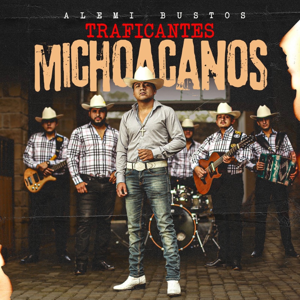 Обложка альбома «Traficantes Michoacanos - Single» — Alemi Bustos