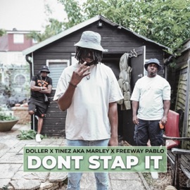DONT STAP IT (feat. Freeway Pablo) Doller & Tinez