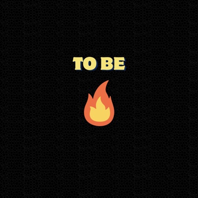 To Be Fire - Single