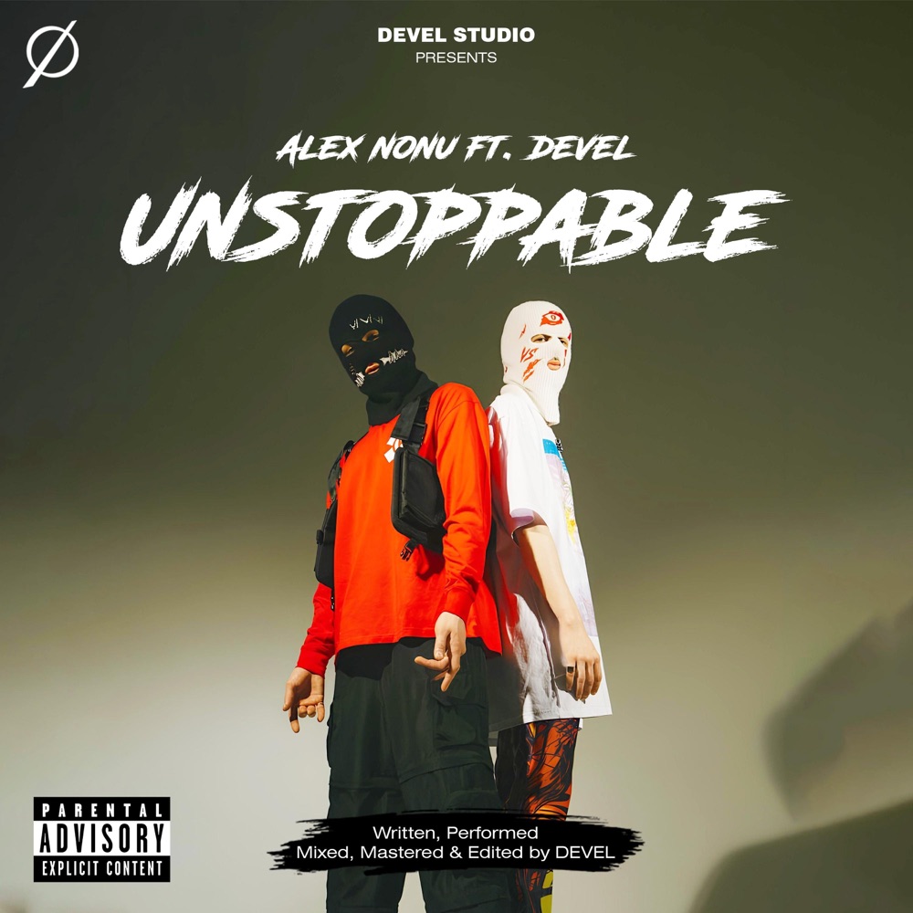 Обложка альбома «Unstoppable (feat. DEVEL) - Single» — Alex Nonu