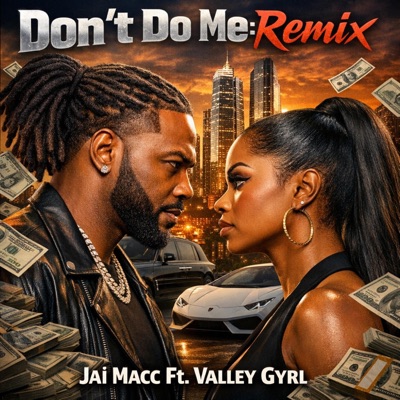 Don't Do Me (Remix) - Single