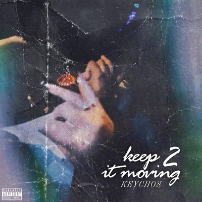 Keep It Moving 2 - Single