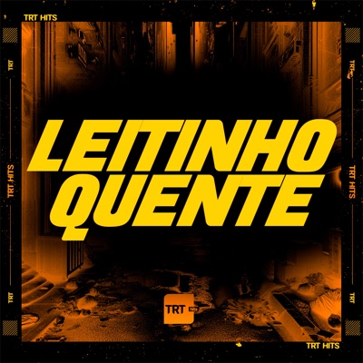 Leitinho Quente (feat. LIL BEAT) - Single