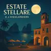 D.J. Highlanders - Estate Stellare