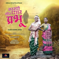 Barsathe Tor Pyaar Prabhu - Single - Anima Kerketta & Rahul Mahli