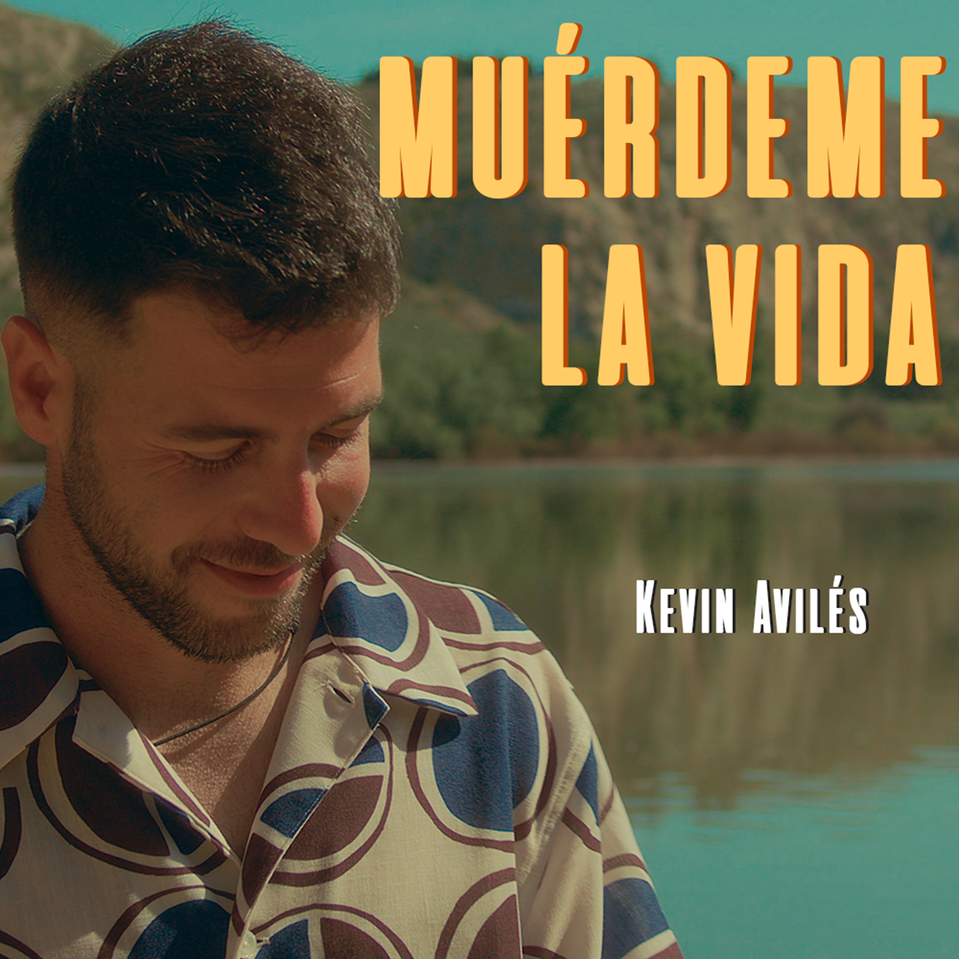 Muérdeme la Vida - Single