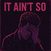 It Ain’t So - Single - Yxng Mar & Kiddo Nel