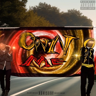 Own Me (feat. Rns Jerry) - Single