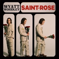 SAINT ROSE - Single - Wyatt Woodley