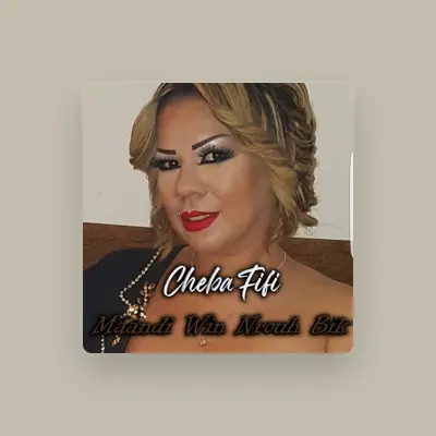 Listen to Cheba Fifi, watch music videos, read bio, see tour dates & more!