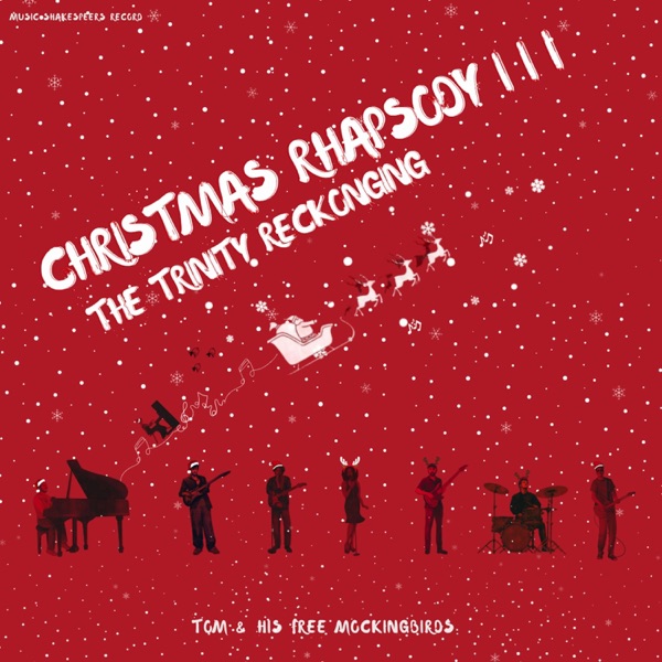 Christmas Rhapsody III (The Trinity Reckoning)