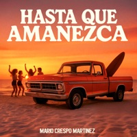Hasta que amanezca - Single - Mario Crespo Martinez