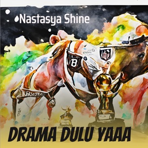 Nastasya Shine - Drama Dulu yaaa - Line Dance Music