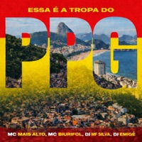 Essa É a Tropa do Ppg - Single - Mais Alto & Biurifol