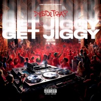 Get Jiggy - EP - DesDeTrap