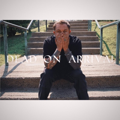Dead On Arrival - Single
