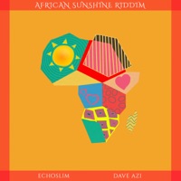 African Sunshine Riddim - EchoSlim & Dave Azi