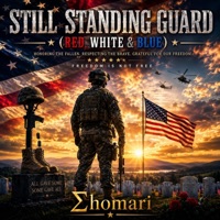 Still Standing Guard (Red, White & Blue) - Single - Σhomari