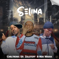 Selina (feat. Carltronic SA & Mdk Washa) - Single - Zolotoff Azixe Wena Mann