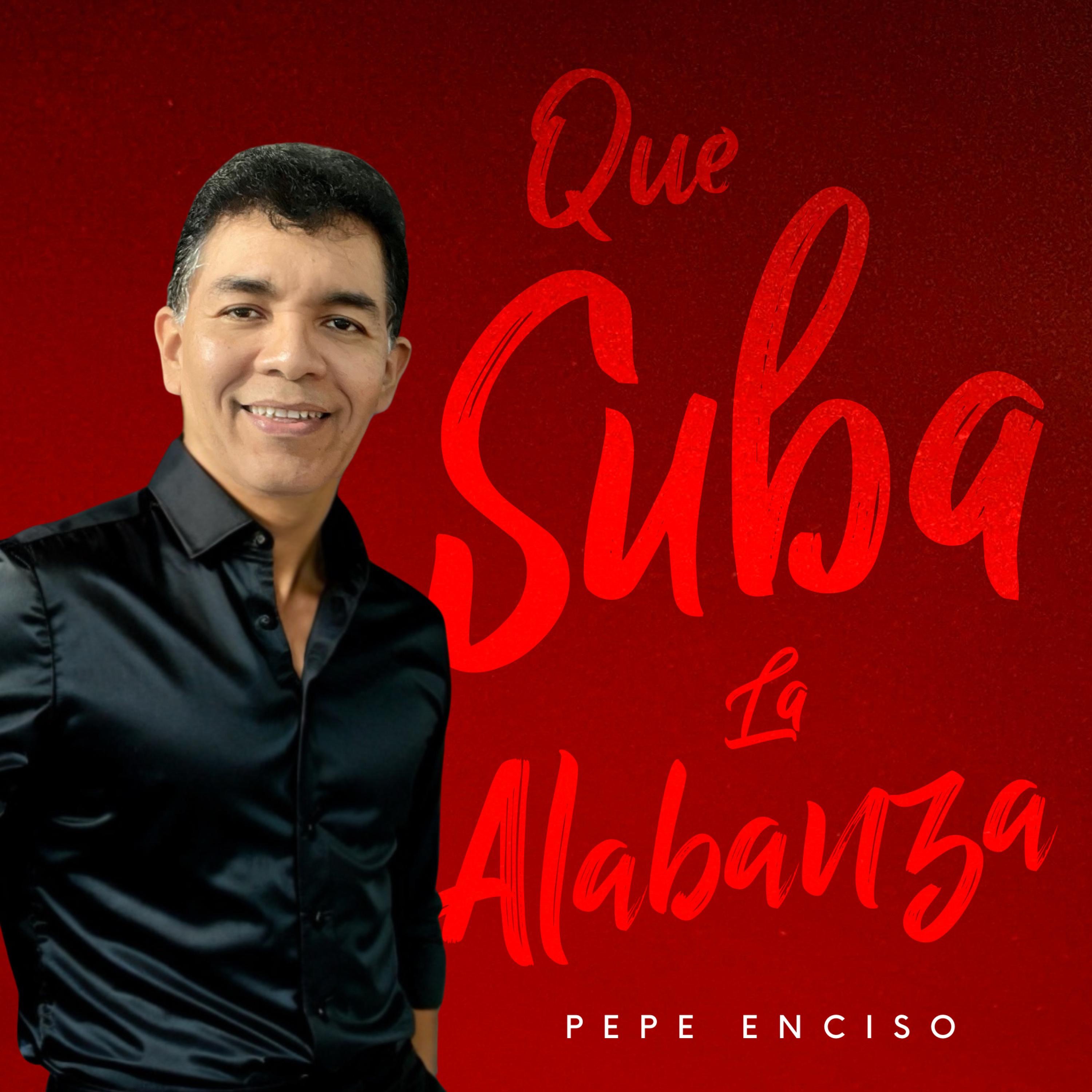 Que Suba la Alabanza - Single