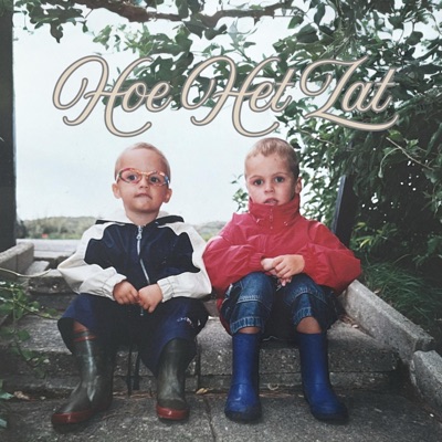 Hoe Het Zat (feat. Dayla) - Single