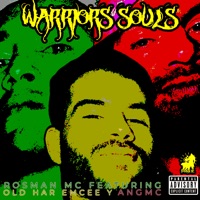Warriors Souls (feat. Old Har Emcee & Angmc) - Single - Rosman MC