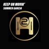 Keep On Movin'
