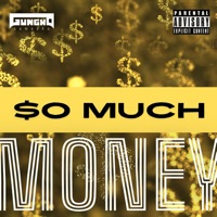 So Much Money (feat. Rich KRK) - Single - Gungho Camacho