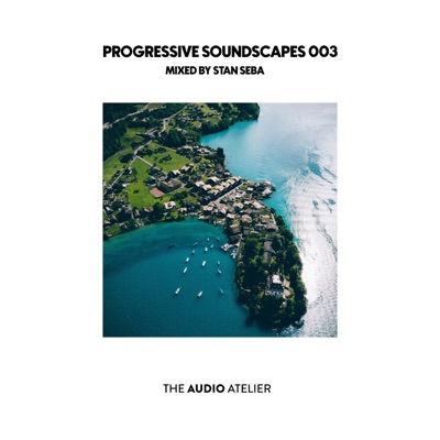 Progressive Soundscapes 003 (DJ Mix)