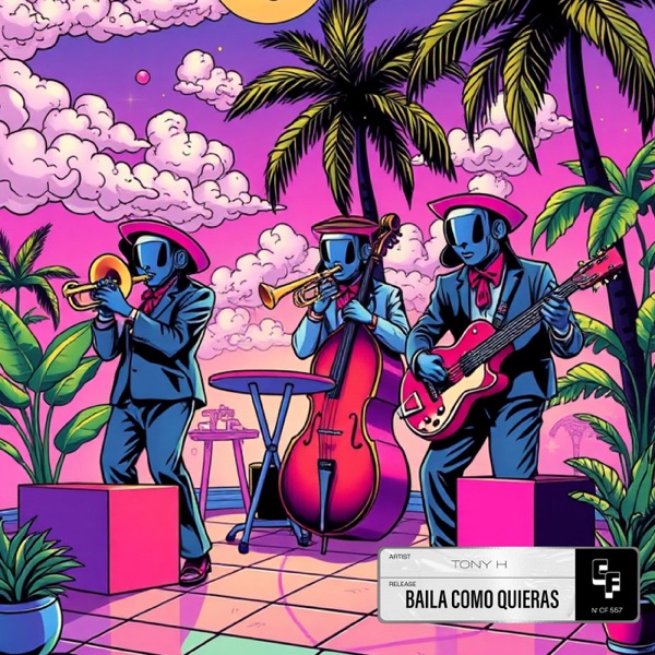Baila Como Quieras - Single