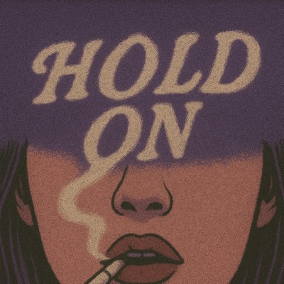 Hold On (feat. PMF Will, AshDaKid & Pak) - Single