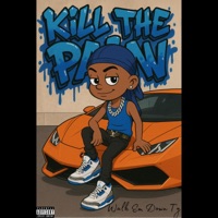 Kill The Pain - Single - Walk Em Down Ty