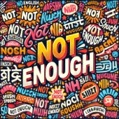 Not Enough (7th Heaven Radio Edit) artwork